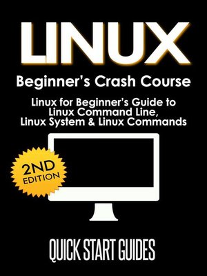 cover image of LINUX Beginner's Crash Course